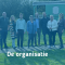 De organisatie